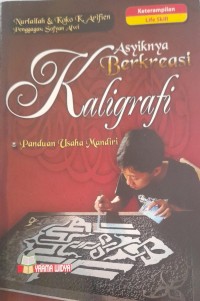 Image of Asyiknya Berkreasi Kaligrafi
