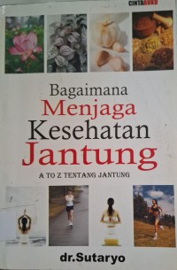 Image of Bagaimana Menjaga Kesehatan Jantung