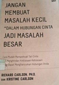 Image of Jangan Membuat Masalah Kecil Jadi Masalah Besar