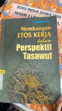 Image of Membangun Etos Kerja dalam Perspektif Tasawuf