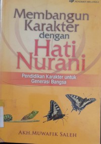 Image of Membangun Karakter Dengan Hati Nurani