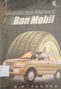 Image of Memilih Dan Merawat Ban  Mobil
