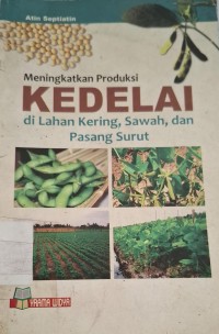 Image of Meningkatkan Produksi Kedelai