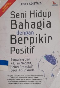 Image of Seni Hidup Bahagia Dengan Berpikir Positif