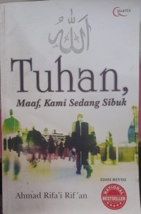 Image of Tuhan Maaf Kami Sedang Sibuk